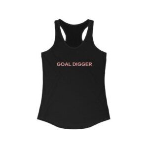 Empowered Living With Carly womens-goal-digger-tank